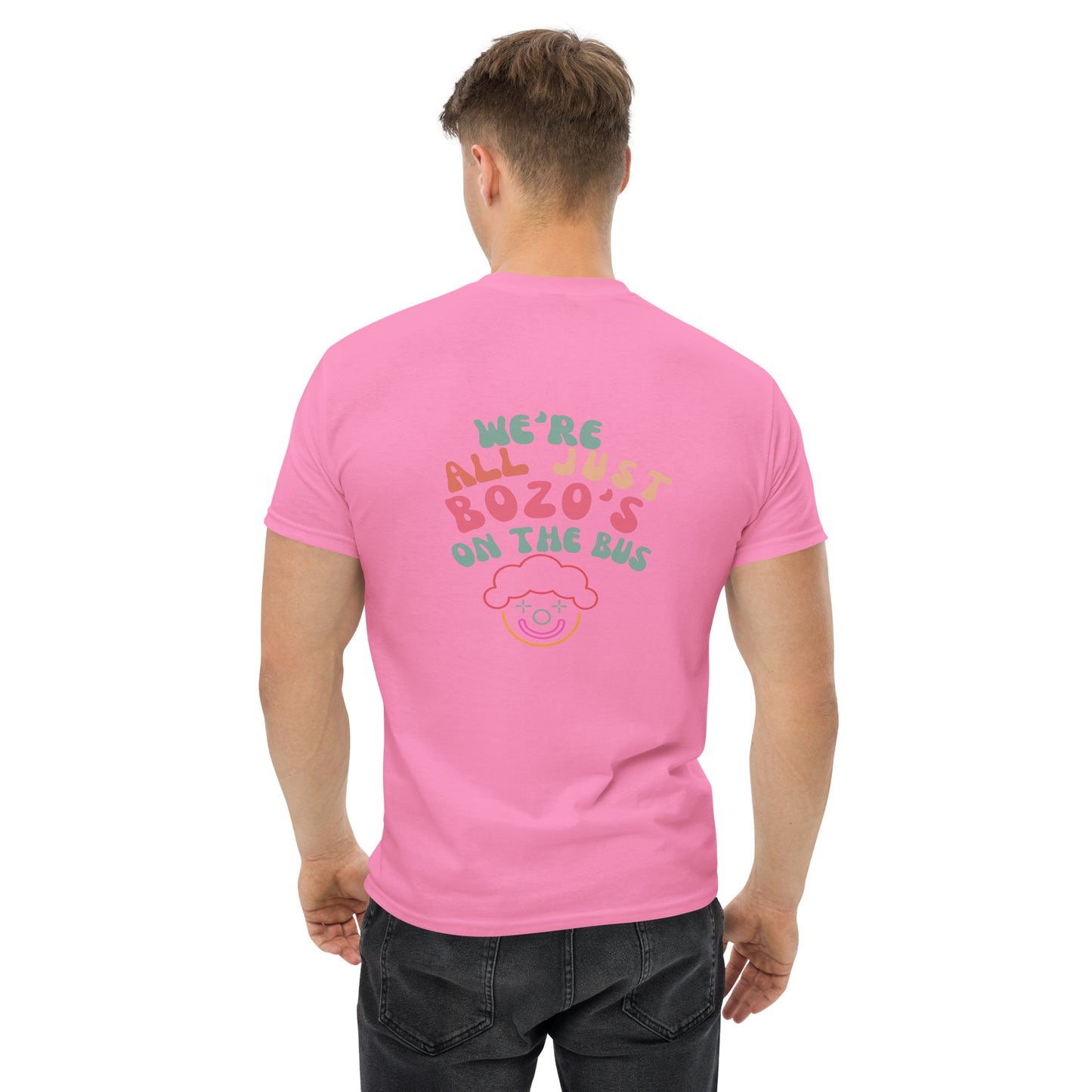 Just Bozo's on the bus Unisex Tee