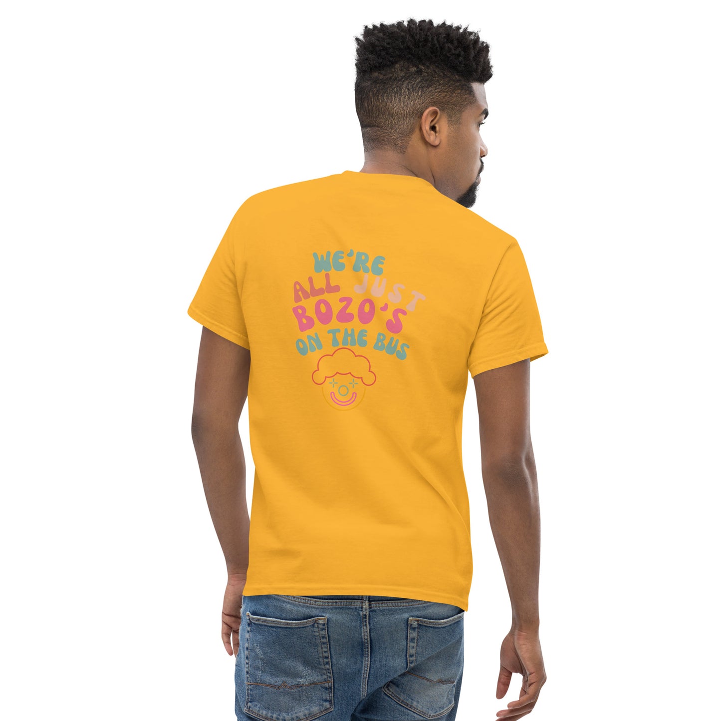 Just Bozo's on the bus Unisex Tee