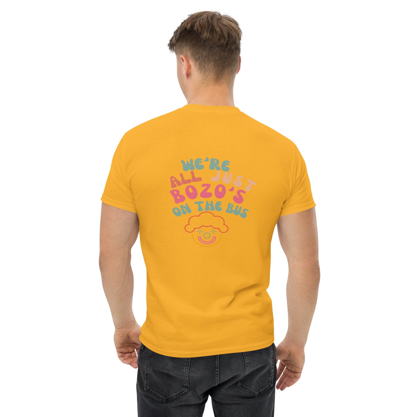 Just Bozo's on the bus Unisex Tee