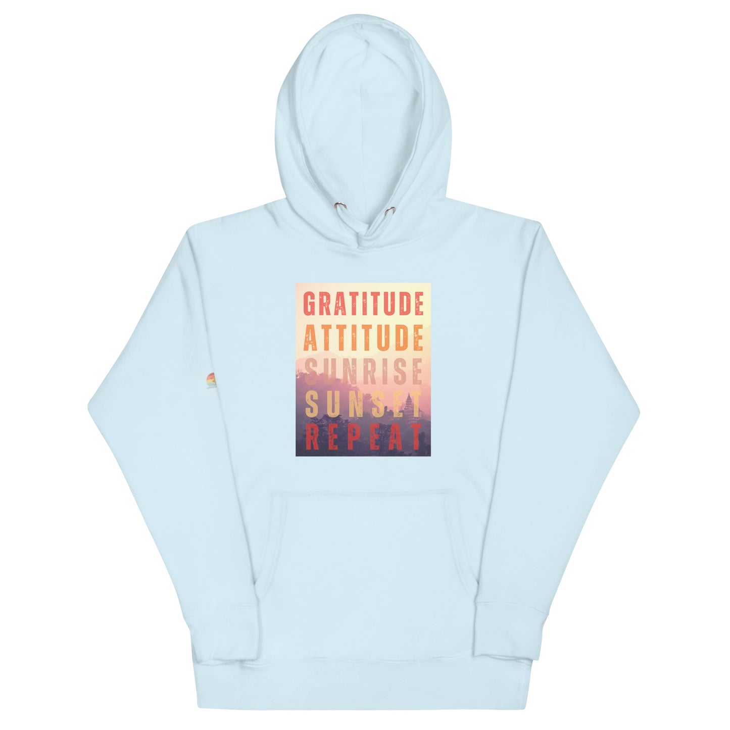 Gratitude Attitude- Sunrise, Sunset, Repeat - Unisex Hoodie