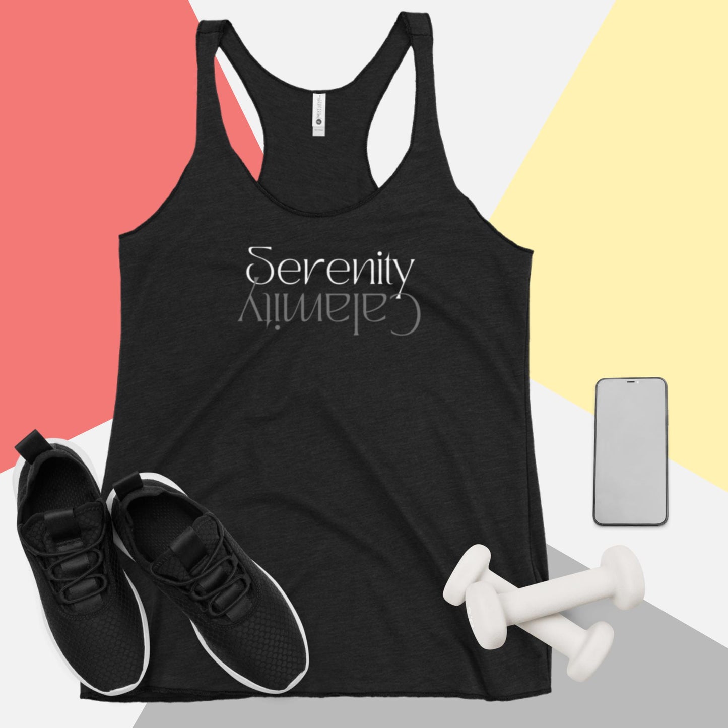 Serenity over Calamity Women's Racerback Tank