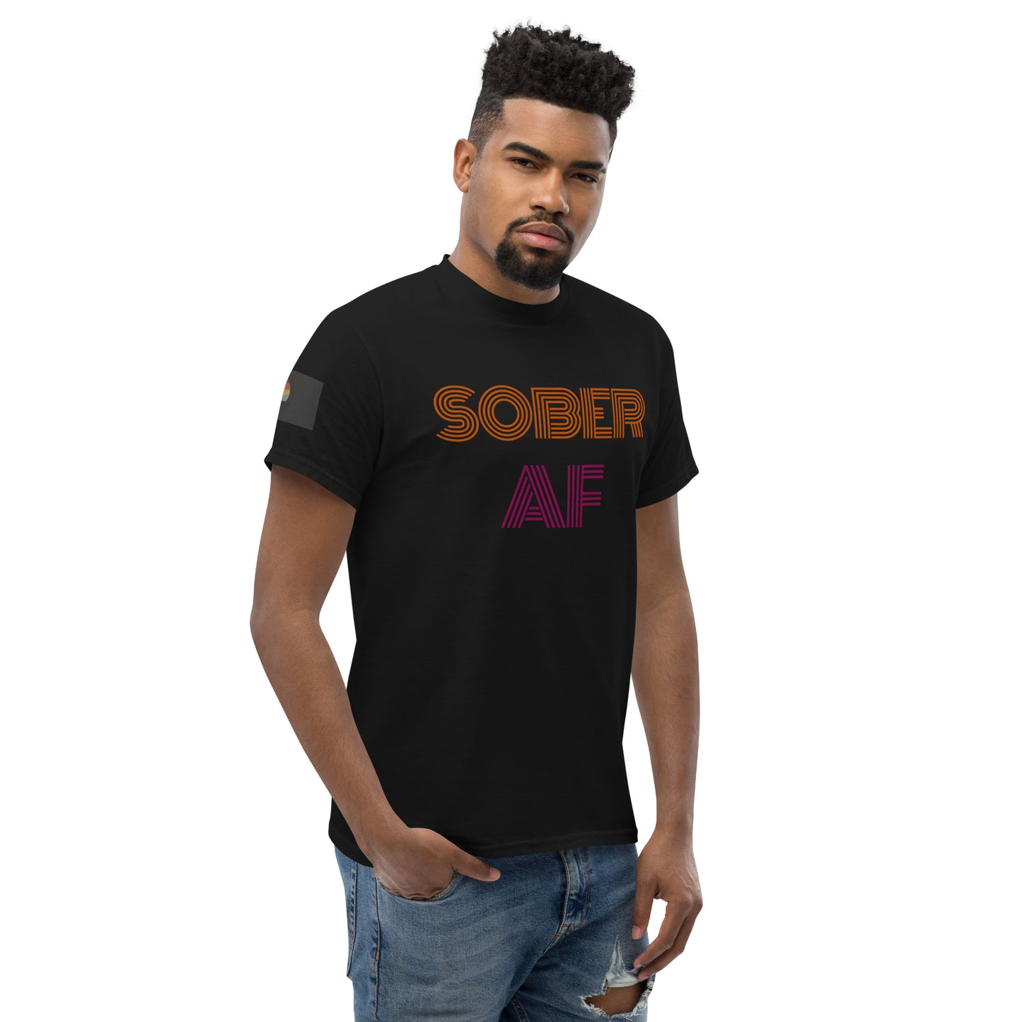 Sober AF - Unisex classic Tee Shirt