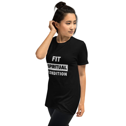 Fit Spiritual Condition Short-Sleeve Unisex Tee-Shirt