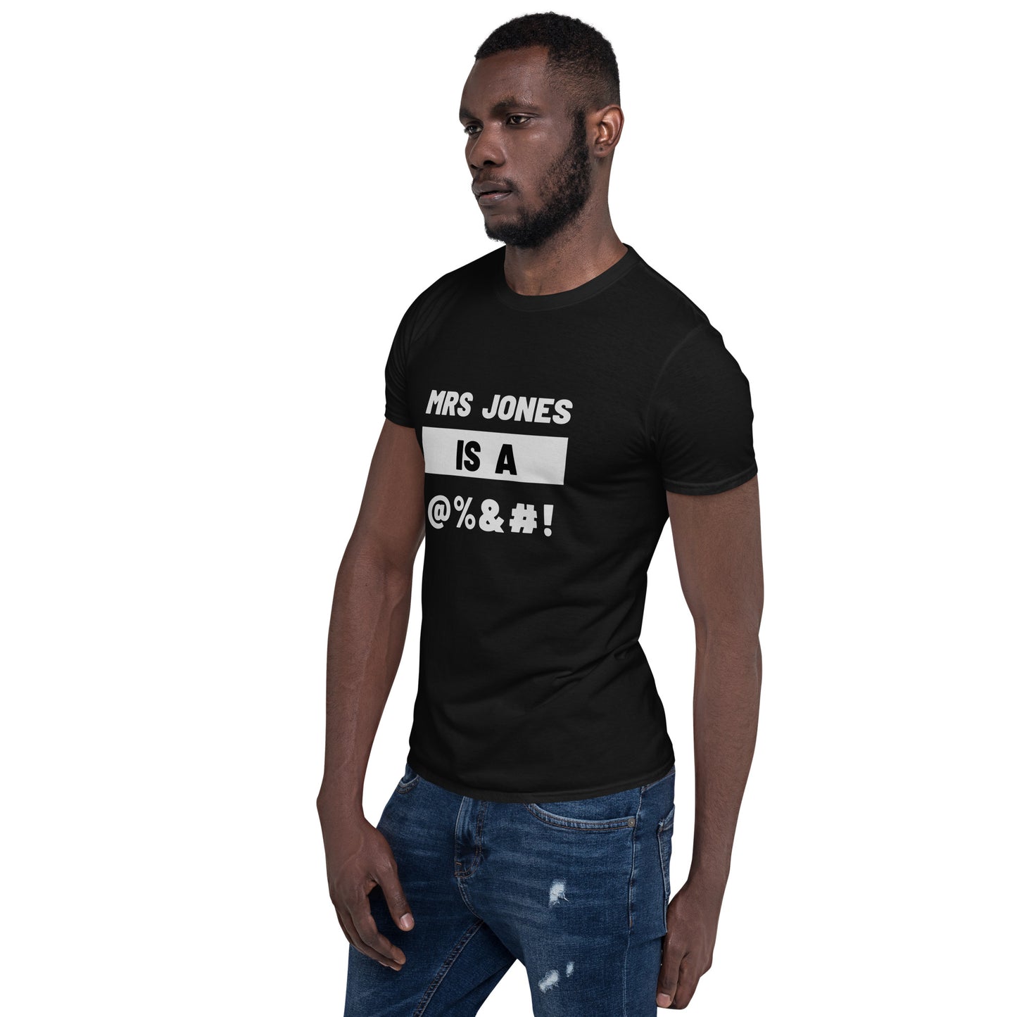 Mrs. Jones is a ... Short-Sleeve Unisex T-Shirt