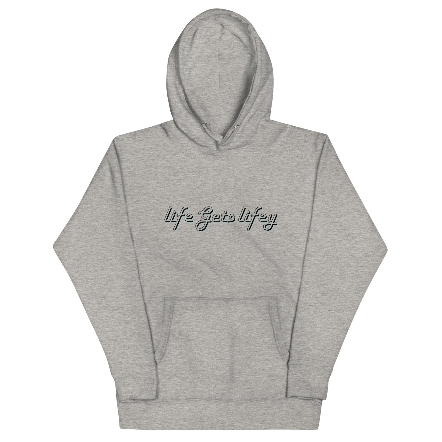 Life Gets Lifey Unisex Hoodie