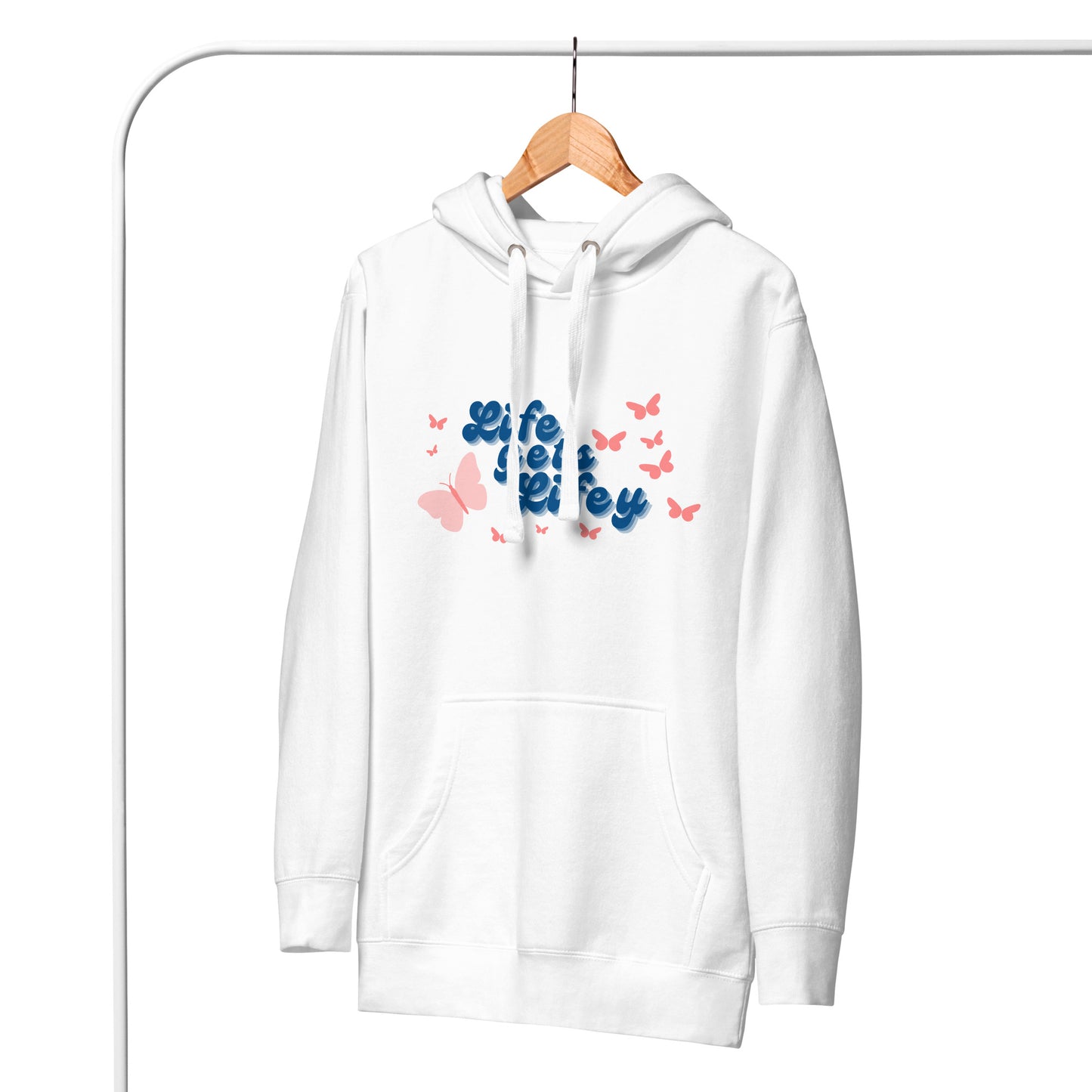 Life Gets Lifey- Butterfly Hoodie